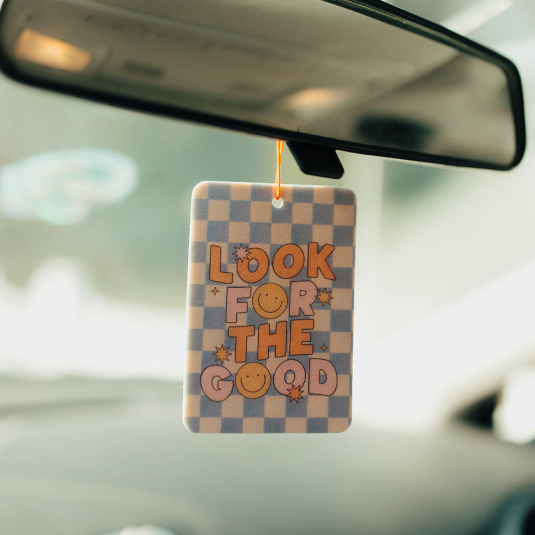 Car Air Freshener, Look For The Good