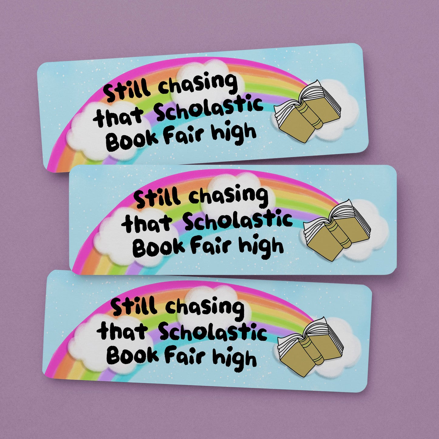 Bookmark Still Chasing That Scholastic Book Faire High