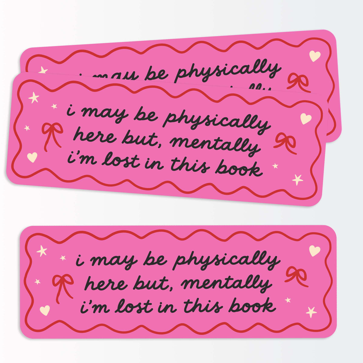Bookmark Mentally I'm Lost In This Book
