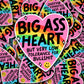 Vinyl Decal Big Heart But Very Low Tolerance