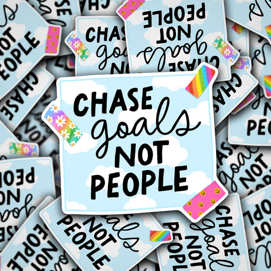 Vinyl Decal Chase Goals Not People