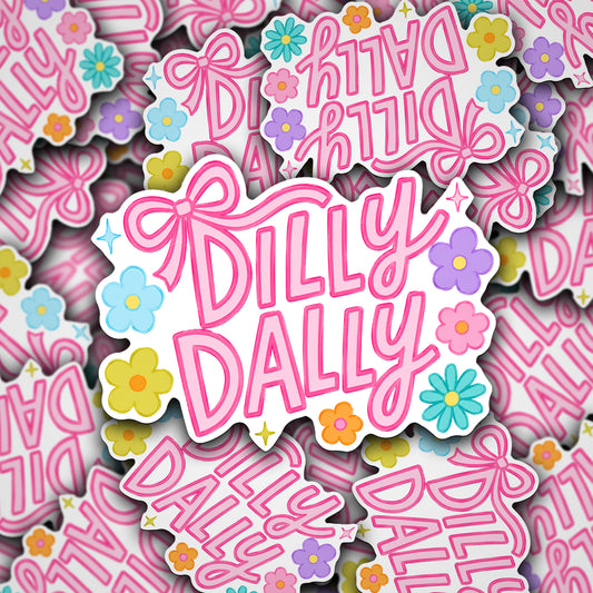 Vinyl Decal Dilly Dally
