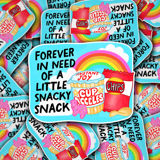 Vinyl Decal Forever In Need Of A Little Snacky Snack