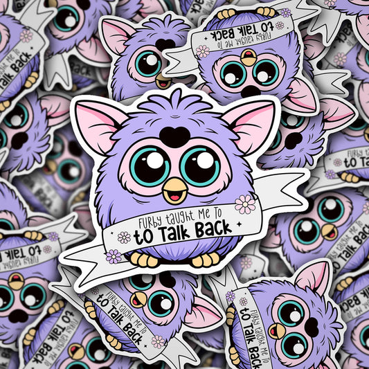 Vinyl Decal Furby Taught Me to Talk Back