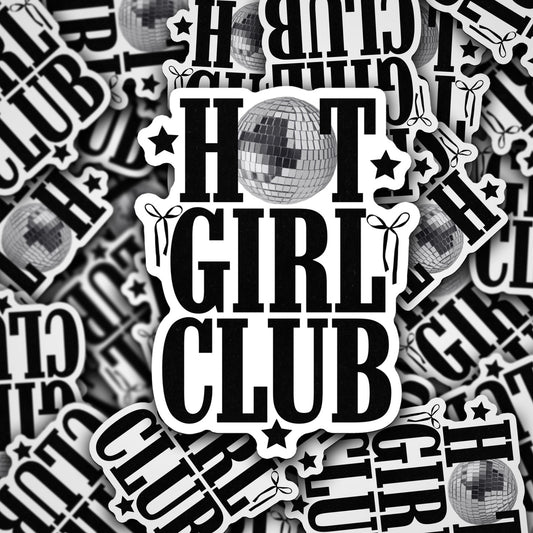 Vinyl Decal Hot Girl Club