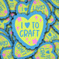 Vinyl Decal I Love To Craft Heart