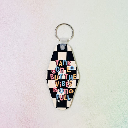 Motel Style Keychain, Tank On E, But The Vibes On Full