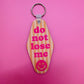Motel Style Keychain, Do Not Lose Me