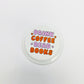 Magsafe Phone Grip, Drink Coffee Read Books