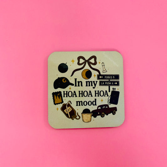 Fridge Magnet, In My HOA HOA HOA Mood