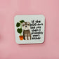 Fridge Magnet, If The Dog Don't Like You Then I Probably Won't Either