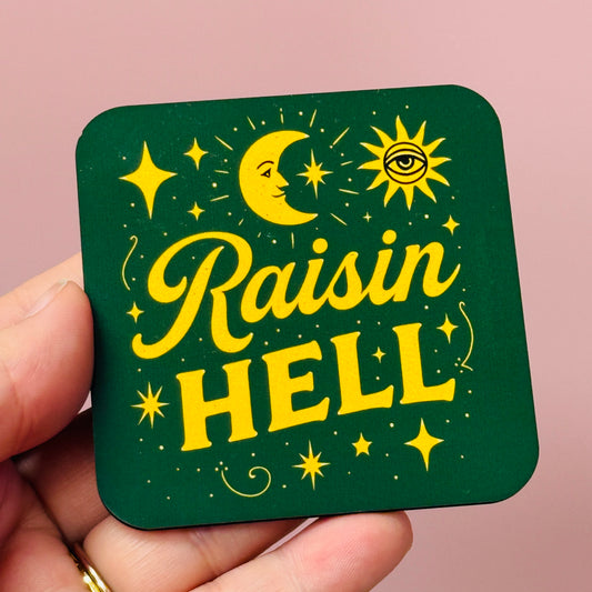 Fridge Magnet, Raisin' Hell