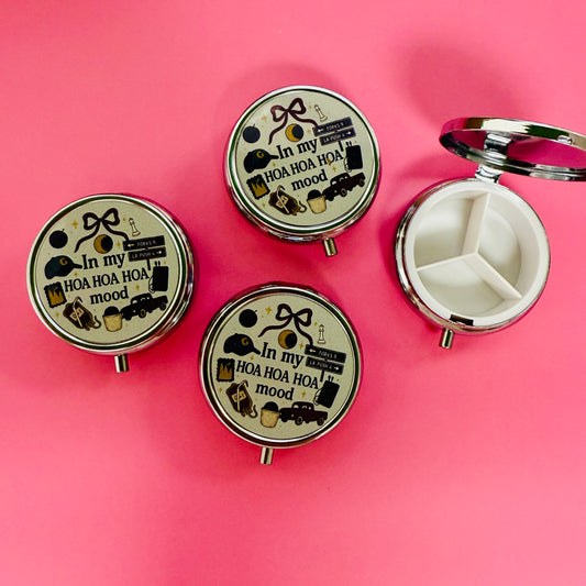 Purse Pill Box, In My HOA HOA HOA Mood