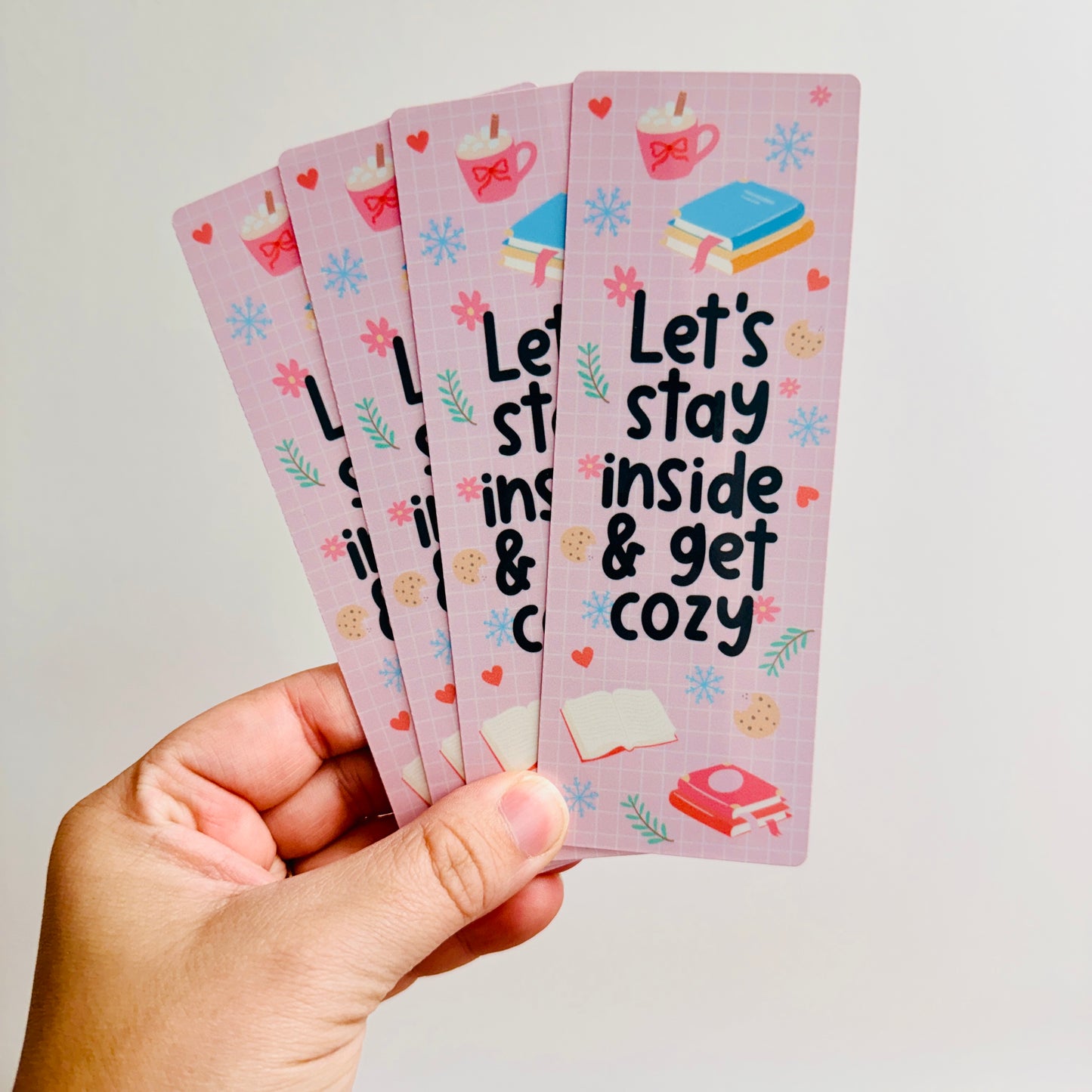 Bookmark Let's Stay Inside And Get Cozy