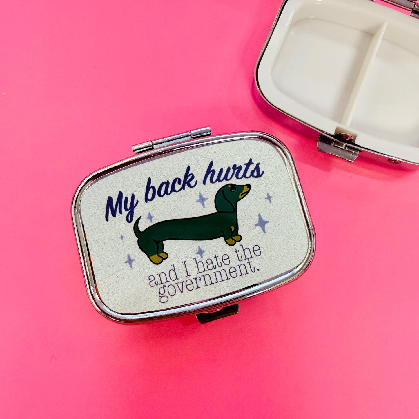 Purse Pill Box, Square, My Back Hurts and I hate The Government