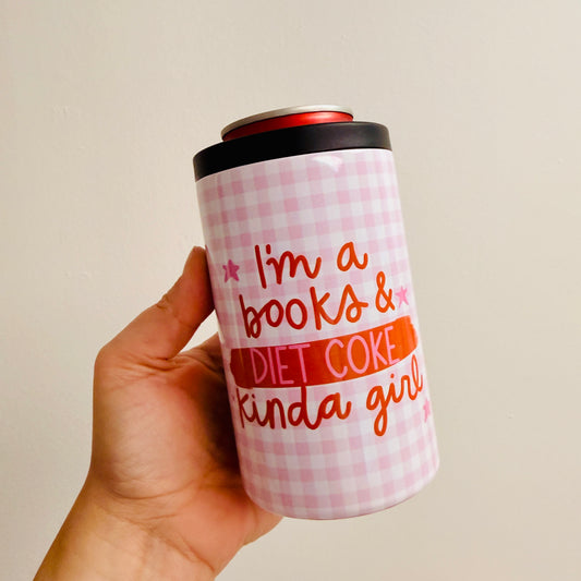 12 oz Can Cooler, I'm a Books and Diet Coke Kinda Girl
