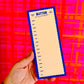 3.5x8.5 Notepad, Butter Get My Stuff Together