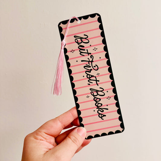 Bookmark With Tassel But First, Books