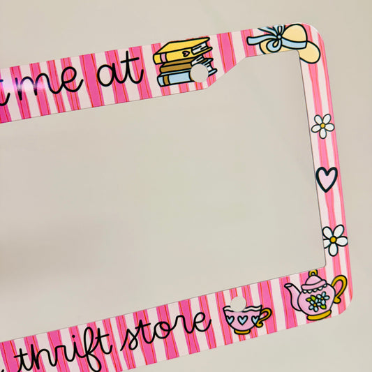 License Plate Frame, Meet Me At The Thrift Store