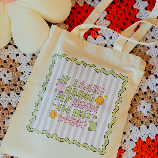 Canvas Tote Bag, If I Can't Bring My Books I'm Not Going