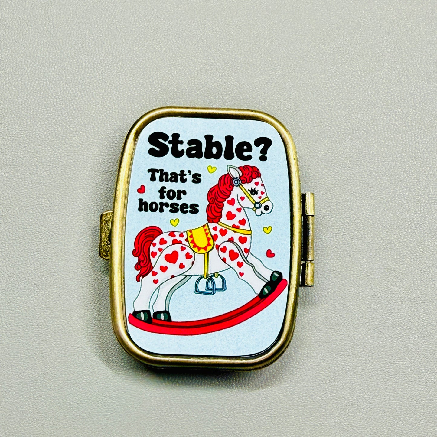 Purse Pill Box, Stable? That's For Horses