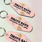 Motel Style Keychain, Drive Safe, Someone Loves You