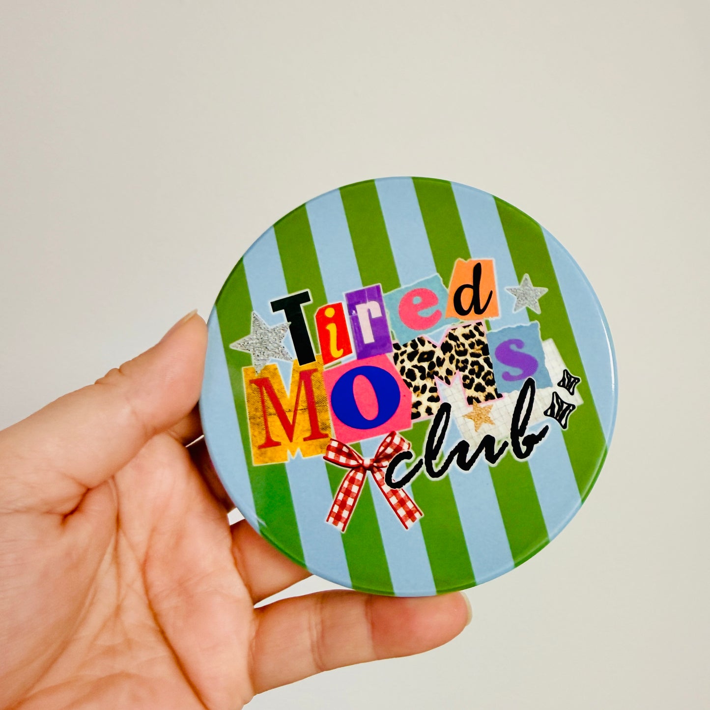 Ceramic Drink Coaster, Tired Moms Club