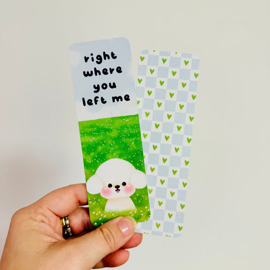 Bookmark Right Where You Left Me