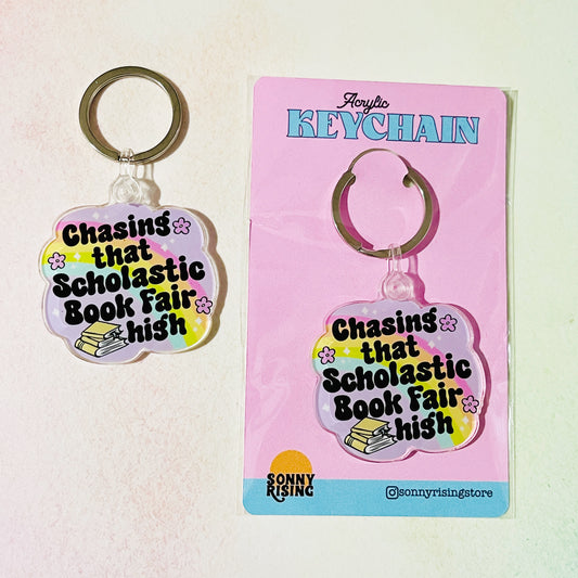 Acrylic Keychain, Chasing That Scholastic Book Fair High
