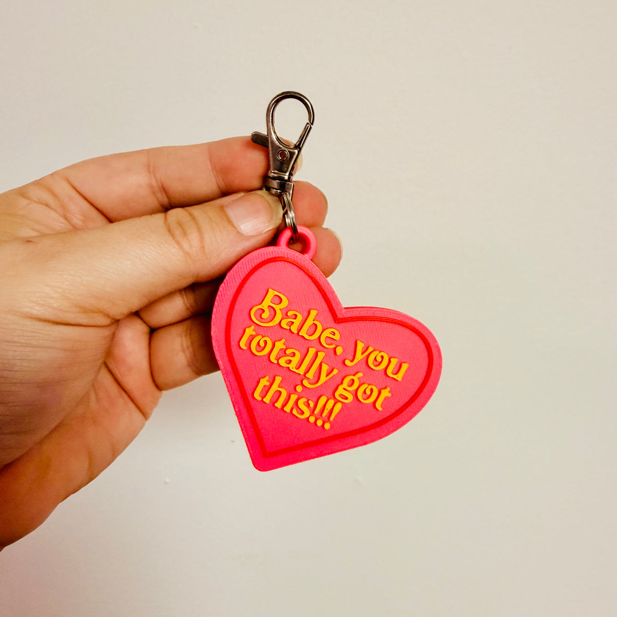 3D Keychain, Babe You Totally Got This