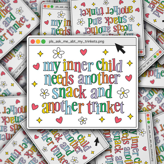 Vinyl Decal My Inner Child Needs Another Snack