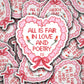 Vinyl Decal All Is Fair In Love And Poetry