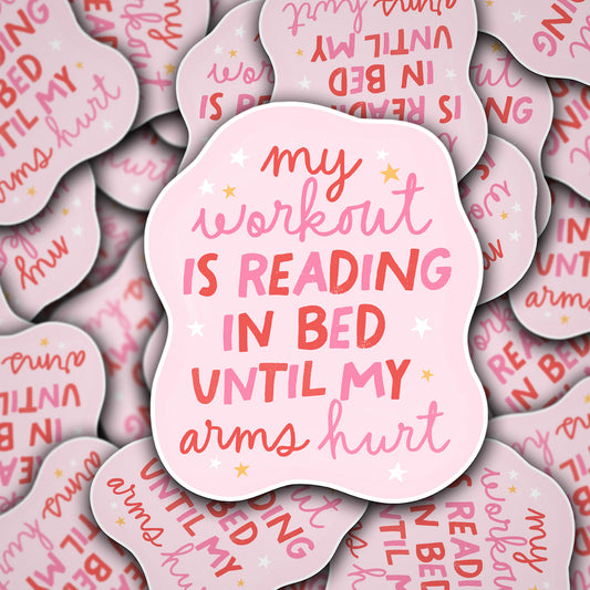 Vinyl Decal My Workout Is Reading In Bed