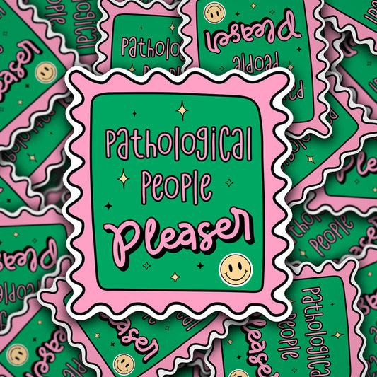 Vinyl Decal Pathological People Pleaser