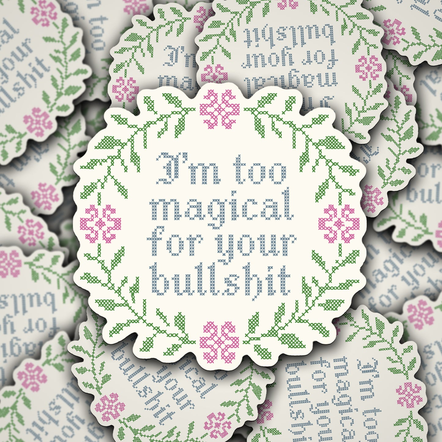 Vinyl Decal I'm Too Magical For Your BS