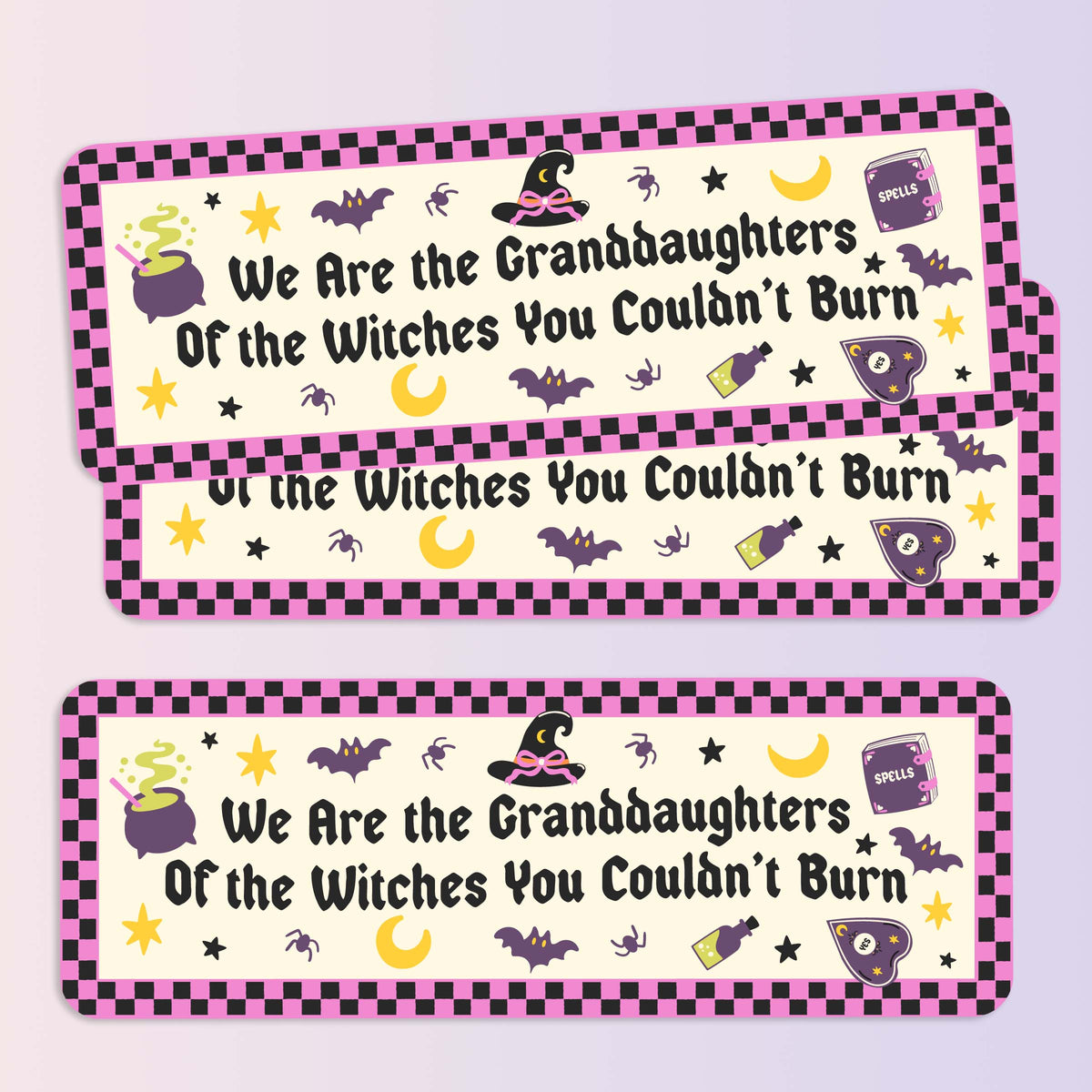 Bookmark We Are The Granddaughters Of The Witches You Couldn't Burn