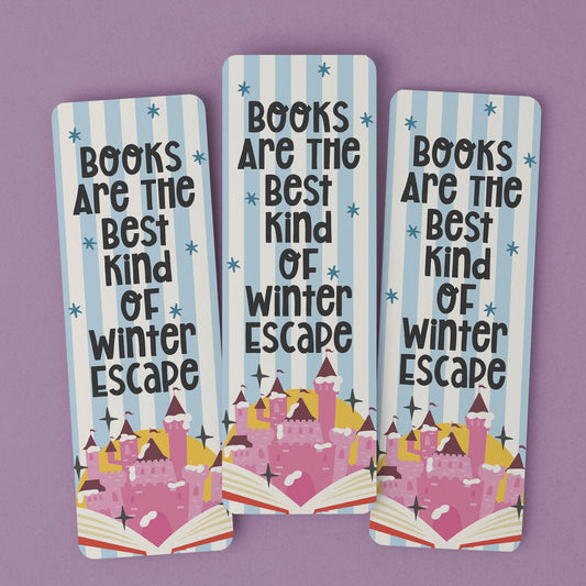 Bookmark Books Are The Best Kind Of Winter Escape