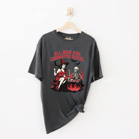 All Men Are Cremated Equal Tee