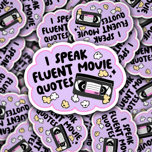 Vinyl Decal I Speak Fluent Movie Quotes