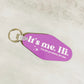 Motel Style Keychain, It's Me Design