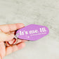 Motel Style Keychain, It's Me Design